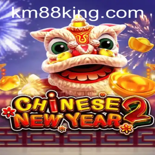 Discover the Thrilling World of CHINESENEWYEAR2