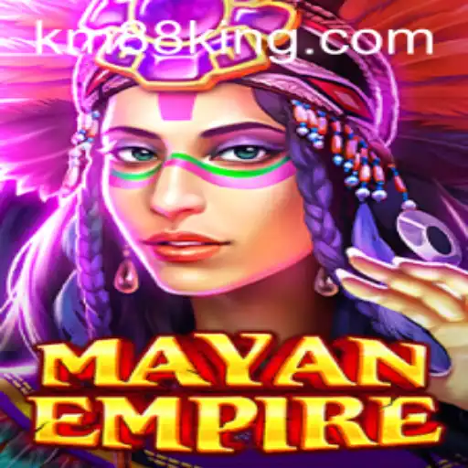 Exploring the Thrilling World of MayanEmpire with KM88
