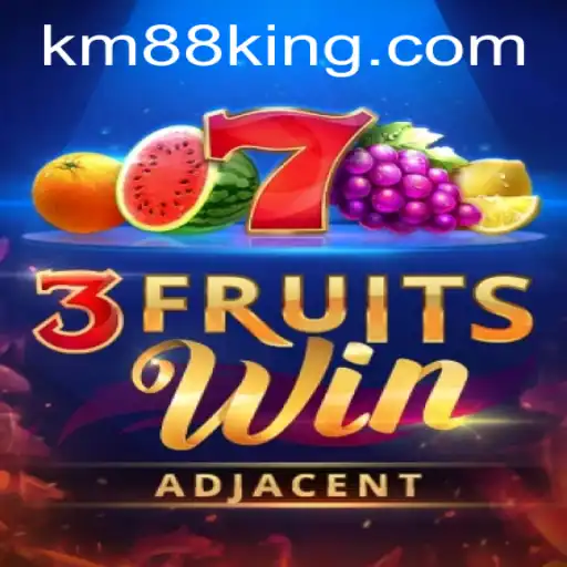 Discover the Exciting World of 3FruitsWin and Its Unique Gameplay with KM88