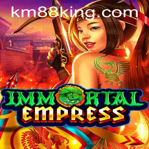 ImmortalEmpress: Unveiling the World of KM88