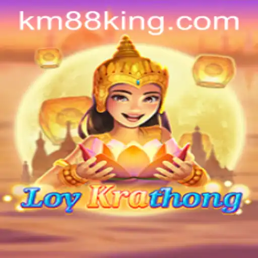 Exploring the Enchanting World of LoyKrathong: A Guide to the Game of KM88